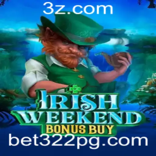 bet322 - IrishWeekendBonusBuy: Descubra a Magia do Jogo