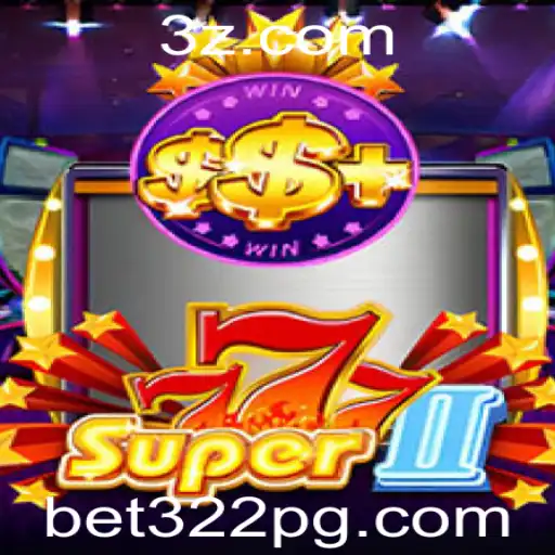 bet322 - Descubra o Inovador Super777II com bet322: Uma Nova Era nos Jogos de Azar